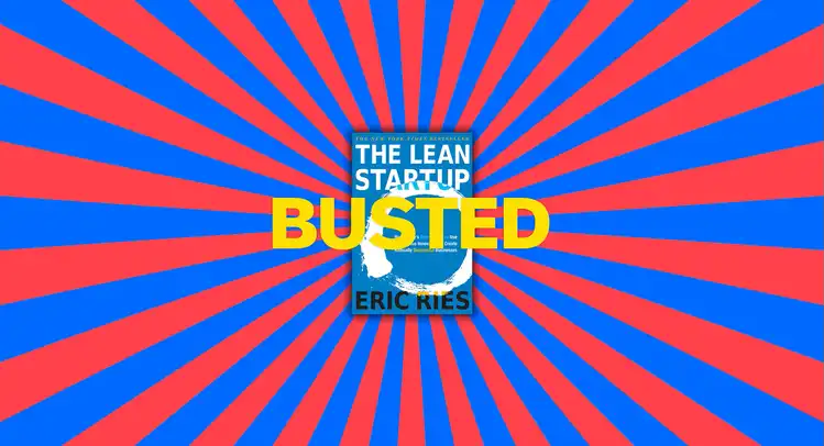 Busted-Lean-Startup-edenspiekermann
